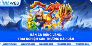 Bắn cá rồng vàng: Trải nghiệm săn thưởng hấp dẫn