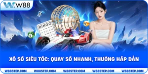 Xổ số siêu tốc: quay số nhanh, thưởng hấp dẫn